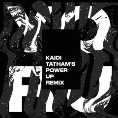 Yoru - Power - Kaidi Tatham's Power Up Remix