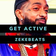 Get Active| Nipsey Hussle X YG X Snoop Dogg Type Beat 2022 103bpm D#min @ZekeBeats