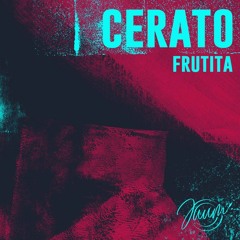 Cerato - Frutita🔥[Free Download]
