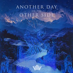MitiS, Haliene & Abandoned x IIlenium, Said The Sky - Another Day on the Other Side (WLLPWR EDIT)