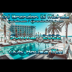 Club House Mix - Summer 2022