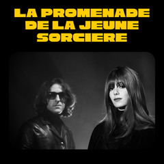 La Promenade De La Jeune Sorcière (feat. Louis Fontaine)