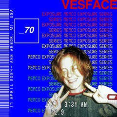 Exposure Mix 070 - VESFACE