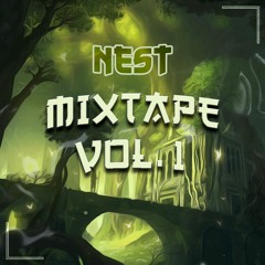 The Beginning Of Nest - Mixtape Vol.01
