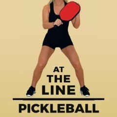 ( 7ICb ) At the Line Pickleball: The Winning Doubles Pickleball Strategy by  Joe Baker ( O8N )