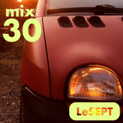 LeSept Mix 30 - July 2025