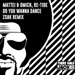 Mattei & Omich, Re-Tide - Do You Wanna Dance (Zsak Remix)