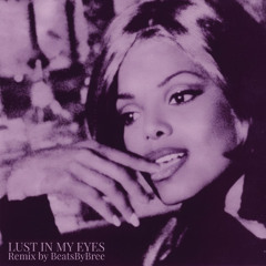 LUST IN MY EYES