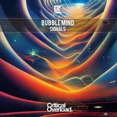 Bubble Mind - Signals