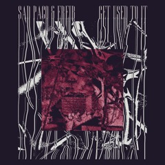 Sad Paco & EREIB - Get Used To It [FREE DOWNLOAD]