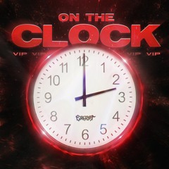 ENKRYPT - ON THE CLOCK (VIP) [1K FREE DOWNLOAD]