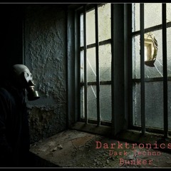 Darktronics Dark Techno Bunker 06 12 2020