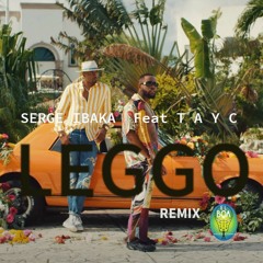 Serge Ibaka X Tayc - LEGGO ( EL Boa Prod Urban Afro Chill Remix)