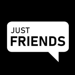 Just Friends feat.KINGBNJMN