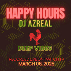 2025-03-06_HappyHours - AZREAL