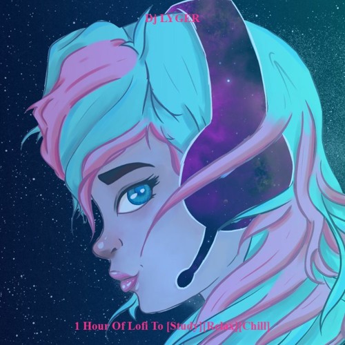 Stream Dj LYGER | Listen to Lofi To Study Relax Chill playlist online ...