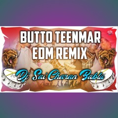 Bhutto Remix 2021 || Butto Dj Song || Edm Remix || Dj Saicharan Official