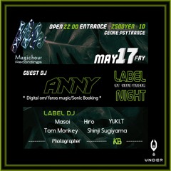 LABEL NIGHT @CLUB UNDER 2024.MAY.17  4am - 5am