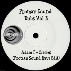 Adam F - Circles (Protean Sound Rave Edit)- [FREE DL]
