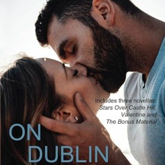 ✔Audiobook⚡️ On Dublin Street: The Novellas