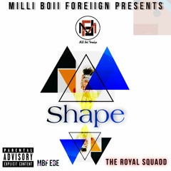 Shape x Milli Boii Foreiign