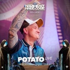 Potato LIVE | Harmony of Hardcore 2024 | Oldschool Gangsters
