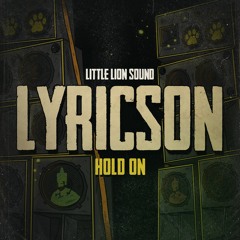 Lyricson & Little Lion Sound - Hold On (Evidence Music)