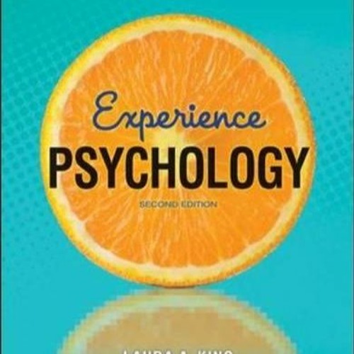 <[PDF]> Experience Psychology by Laura King PDF Ebook Kindle