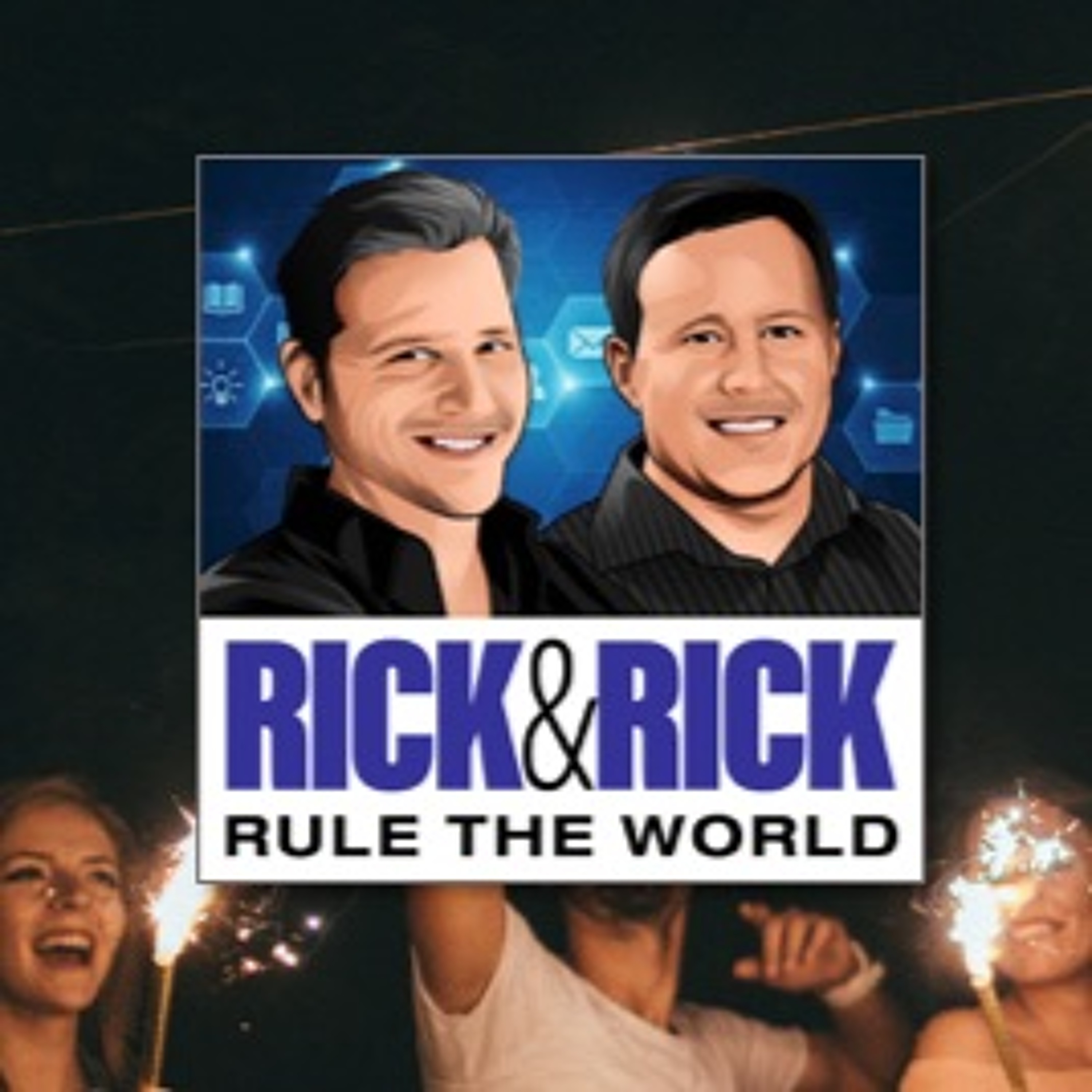 Rick & Rick Rule the World