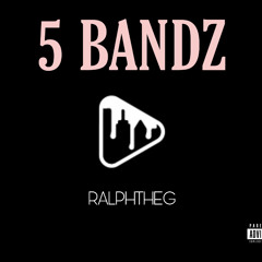 5 Bandz