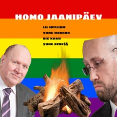 homo jaanipäev (ft. yung bzne$$, yung horror, big karu)