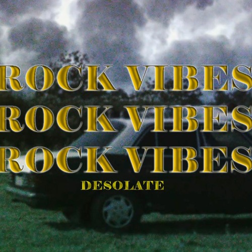 ROCKVIBES - DESOLATE (Originality)