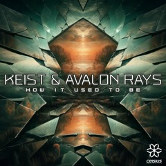 Keist & Avalon Rays - You Can't Change Me
