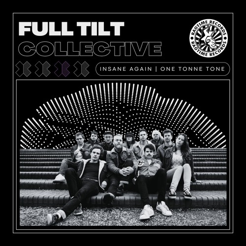 Full Tilt Collective - Insane Again