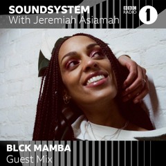 Blck Mamba — BBC RADIO 1
