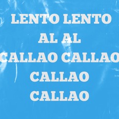 Klop - Lento Al Callao