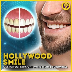 ★HOLLYWOOD SMILE★ Get Perfect Straight White Teeth!  - SUBLIMINAL (Unisex) 🎧