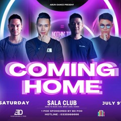 Coming Home - Sala Underground Club Hanoi 2022 (hard version)