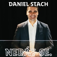 Daniel Stach: Vyzkoušejte si při volbách vědeckou metodu. /Nebát se 64/