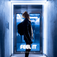Feel It