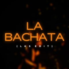 Manuel Turizo - La Bachata (LKS Edit)