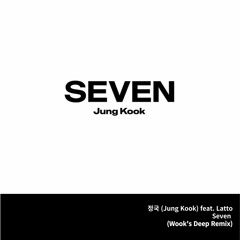 정국 (Jung Kook)- SEVEN [Wook's Deep Remix]