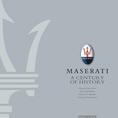 [FREE] EPUB 📂 Maserati: A Century of History The Official Book by  Luca Dal Monte,Lo