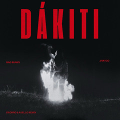 DAKITI (DEORRO & AVELLO REMIX)
