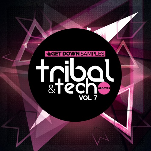 Get Down Samples Tech & Tribal Grooves Volume 7