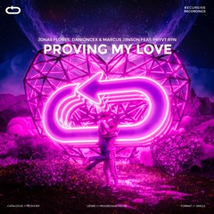 Jonas Flores, DaniOnceX & Marcus J3nson feat. PRYVT RYN - Proving My Love