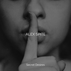 Alex Spite - Secret Desires