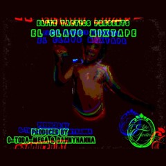 Roman the 8th - El Clavo Mixtape Intro -  Prod. by O-toda-Mega