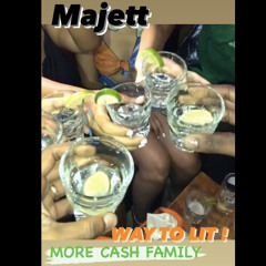 Majett - WAY TO LIT
