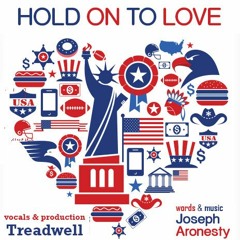 Hold On To Love by Treadwell